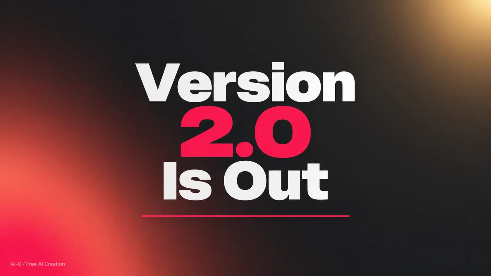 Version 2.0 is out!
